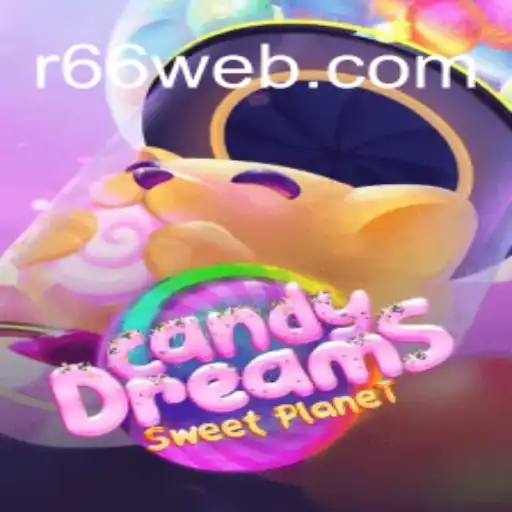 Exploring CandyDreams: The Sweet Adventure with R66.COM