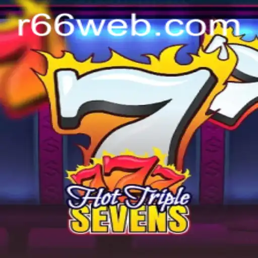 Discover the Thrills of HotTripleSevens with R66.COM